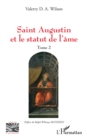 Image for Saint Augustin et le statut de l&#39;ame: Tome 2