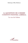 Image for La question de l&#39;ordre constitutionnel liberal: Le cas du Gabon