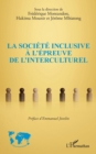 Image for La societe inclusive a l&#39;epreuve de l&#39;interculturel