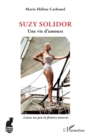 Image for Suzy Solidor: Une vie d&#39;amours