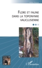 Image for Flore et faune dans la toponymie vauclusienne