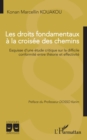 Image for Les droits fondamentaux a la croisee des chemins: Esquisse d&#39;une etude critique sur la difficile conformite entre theorie et effectivite