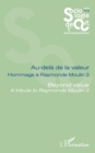 Image for Au-dela de la valeur Hommage a Raymonde Moulin 2: Beyond value A tribute to Raymonde Moulin 2