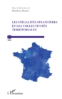 Image for Les inegalites financieres et les collectivites territoriales