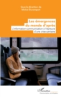 Image for Les emergences du monde d&#39;apres: L&#39;information-communication a l&#39;epreuve d&#39;une crise sanitaire