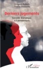 Image for Derniers jugements: Comedie dramatique a 3 personnages