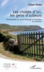 Image for Les choses d&#39;ici, les gens d&#39;ailleurs: Promenade en pays etrange et familier : le Cotentin