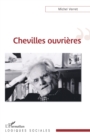 Image for Chevilles ouvrieres