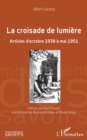 Image for La croisade de lumiere: Articles d&#39;octobre 1938 a mai 1951