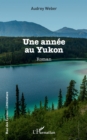 Image for Une annee au Yukon