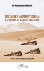 Image for Des mines &amp;quote;antinational&amp;quote; a l&#39;origine de la crise malienne