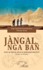 Image for Jangal nga ban: Outil de travail pour le chercheur debutant  (Licence en Histoire)