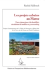 Image for Les projets urbains au Maroc: Entre injonctions a la durabilite, circulation de modeles et greenwashing
