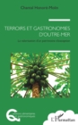 Image for Terroirs et gastronomies d&#39;outre-mer: La valorisation d&#39;un patrimoine d&#39;exception
