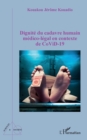 Image for Dignite du cadavre humain medico-legal en contexte CoViD-19