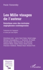 Image for Les Milles visages de l&#39;auteur: Entretiens avec des ecrivains anglophones contemporains