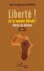 Image for Liberte ! Je te nomme Ablode !: Poesie du militant