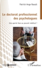 Image for Le doctorat professionnel des psychologues: Une aportie face au pouvoir medical ?