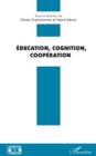 Image for Education, Cognition, Cooperation