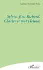 Image for Sylvia, Jim, Richard, Charles et moi (Telma)