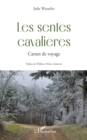 Image for Les sentes cavalieres: Carnet de voyage