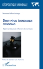 Image for Droit pénal économique congolais: Regime juridique des infractions economiques