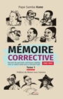 Image for Memoire corrective Tome 1 (1987-1991): Recueil de portraits satiriques publies dans le Cafard Libere sous la Rubrique Profil