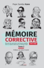 Image for Memoire corrective Tome 2 (1991-1996): Recueil de portraits satiriques publies dans le Cafard Libere sous la Rubrique Profil