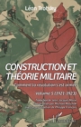 Image for Construction et theorie militaire: Comment la revolution s&#39;est armee. Volume 5 (1921-1923)