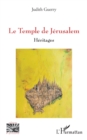 Image for Le Temple de Jerusalem: Heritages