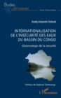 Image for Internationalisation de l&#39;&#39;insécurité des eaux du bassin du Congo: Geostrategie de la securite