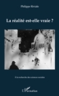Image for La realite est-elle vraie ?