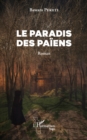 Image for Le paradis des paiens: Roman