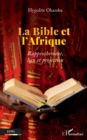 Image for La Bible et l&#39;Afrique: Rapprochement, lien et projection