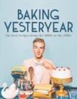 Image for Baking best recipes 1900s to the 1980s