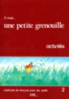 Image for Il etait... une petite grenouille : Cahier d&#39;activites 2