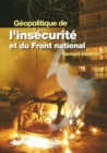 Image for Geopolitique De L&#39;insecurite Et Du Front National