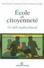 Image for Ecole Et Citoyennete: Un Defi Multiculturel