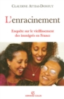 Image for L&#39;enracinement: Enquete Sur Le Vieillissement Des Immigres En France