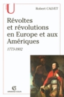 Image for Revoltes Et Revolutions En Europe Et Aux Ameriques: 1773-1802