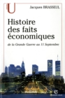 Image for Histoire Des Faits Economiques: De La Grande Guerre Au 11 Septembre