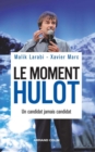 Image for Le Moment Hulot: Un Candidat Jamais Candidat