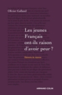 Image for Les Jeunes Francais Ont-Ils Raison D&#39;avoir Peur ?: Elements De Reponse