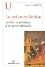 Image for La Science-Fiction: Lecture Et Poetique D&#39;un Genre Litteraire