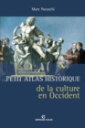 Image for Petit Atlas Historique De La Culture En Occident