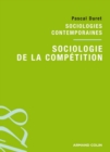 Image for Sociologie De La Competition: Sociologies Contemporaines