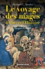 Image for Le Voyage Des Mages a Travers l&#39;Histoire