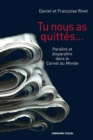 Image for Tu Nous as Quittes...: Paraitre Et Disparaitre Dans Le Carnet Du Monde