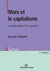 Image for Marx Et Le Capitalisme: La Dialectique D&#39;un Systeme