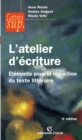 Image for L&#39;atelier D&#39;ecriture: Elements Pour La Redaction Du Texte Litteraire